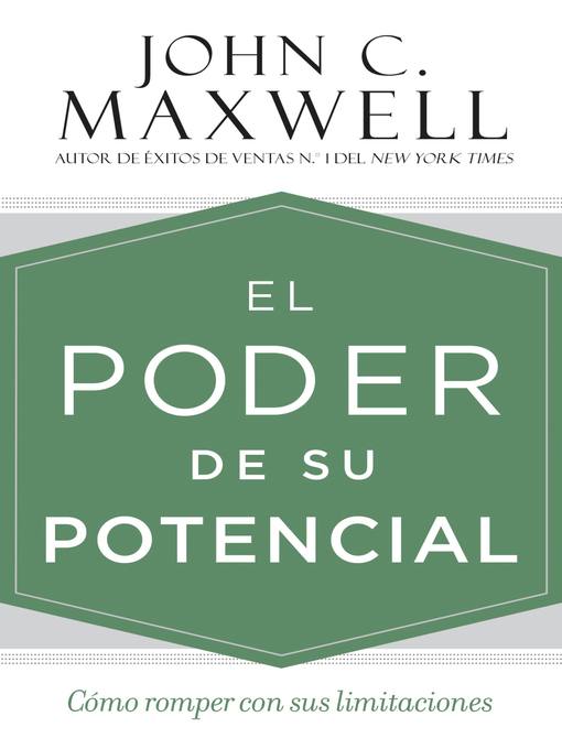Title details for El poder de su potencial by John C. Maxwell - Available